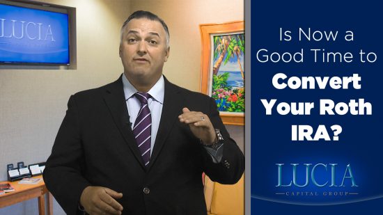 Is Now a Good Time to  Convert Your Roth IRA?