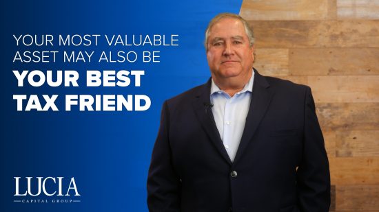 Your Most Valuable Asset May Also Be Your Best Tax Friend