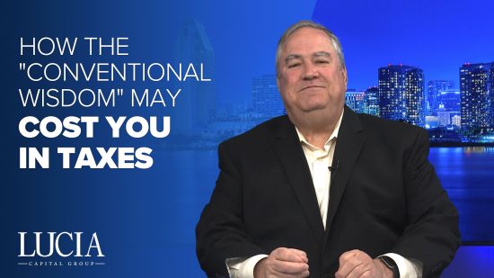 How the “Conventional Wisdom” May Cost You in Taxes