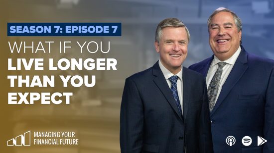 What If You Live Longer Than You Expect? – Season 7: Episode 7